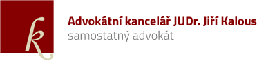 Advokátní kancelář JUDr. Jiří Kalous samostatný advokát